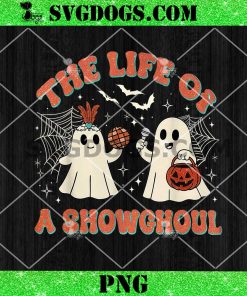 The Life Of A Showghoul TS PNG, Halloween Show Ghosts Girl PNG