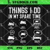 Things I Do In My Spare Time Road Bike Motorcycle SVG
