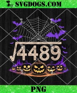 67 Meme Math Teacher PNG, 6 7 Halloween Square Root 4489 PNG