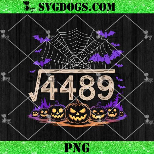 67 Meme Math Teacher PNG, 6 7 Halloween Square Root 4489 PNG