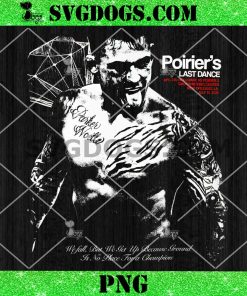 Dustin Poirier The Diamond The Last Dance PNG