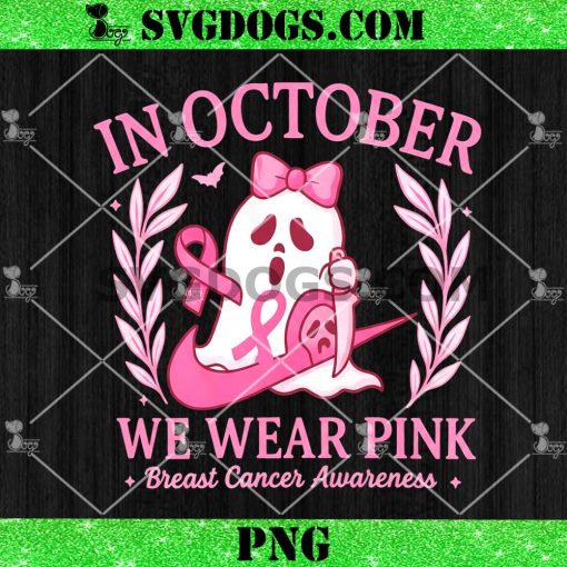 Halloween Ghost In October We Wear Pink PNG, Breast Cancer PNG