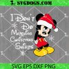 I Do Disney Minnie Christmas SVG, Merry Christmas SVG