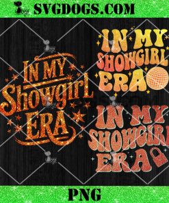 In My Show Girl Era Taylor PNG