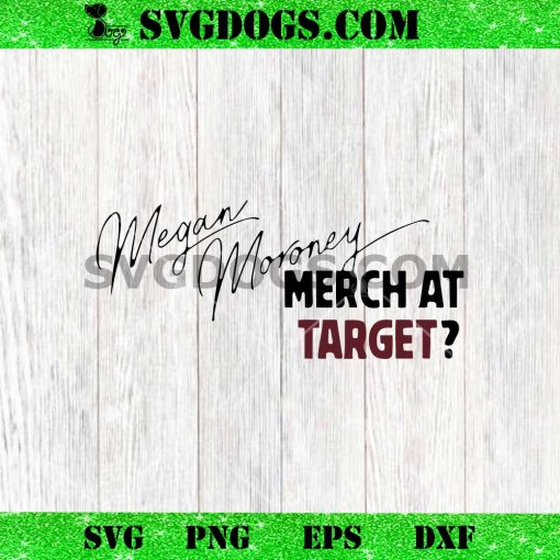 Megan Moroney Merch At Target SVG