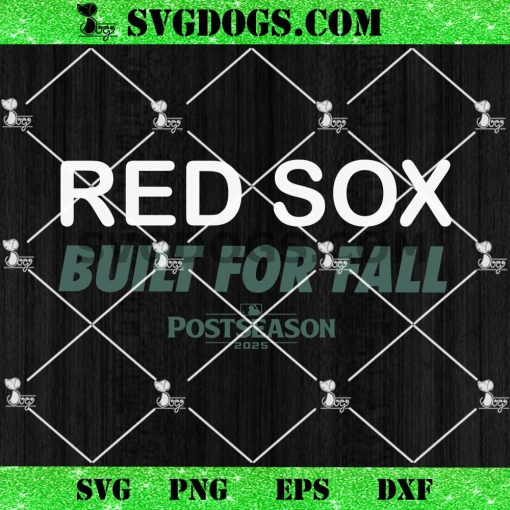 Red Sox Built For Fall 2025 SVG