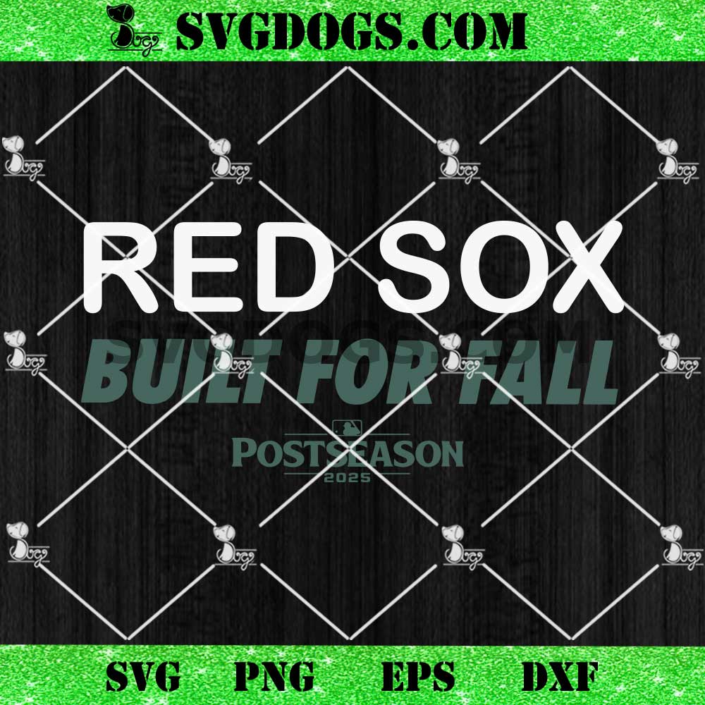 Red Sox Built For Fall 2025 SVG Red Sox Built For Fall 2025 SVG