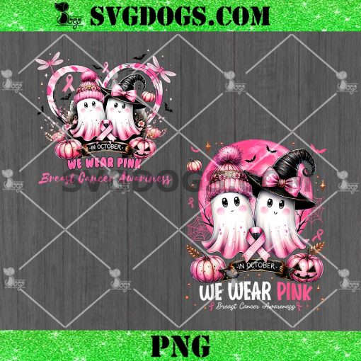 In October We Wear Pink Ghost PNG, Witch Breast Cancer Awareness PNG
